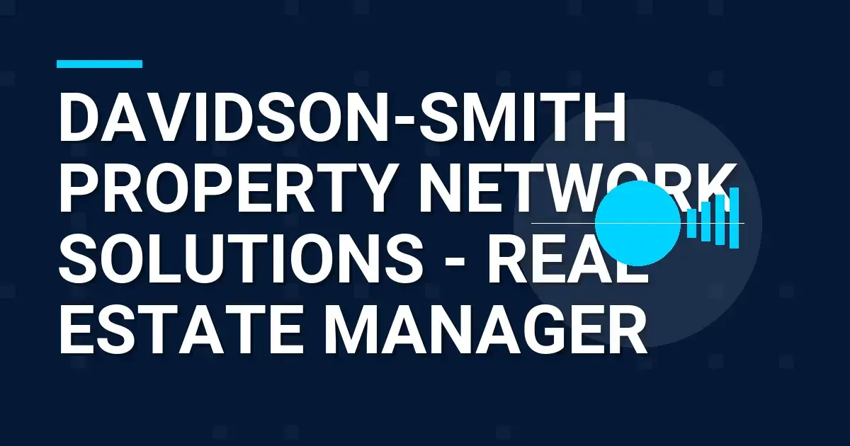 Davidson-Smith Property Network Solutions - Real Estate Manager