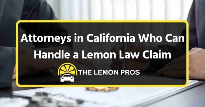 Call an Orange County Lemon Law Attorney for Help