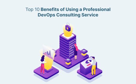 Top 10 Benefits of Using a Professional DevOps Consulting Service