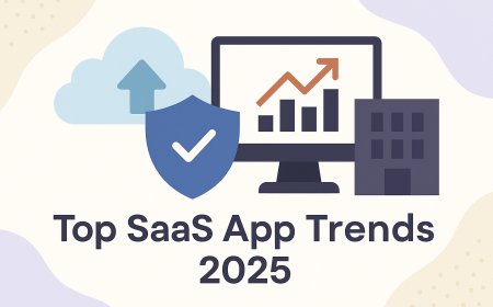 Top SaaS App Trends 2025: Building Secure, Scalable, Multi-Tenant Platforms