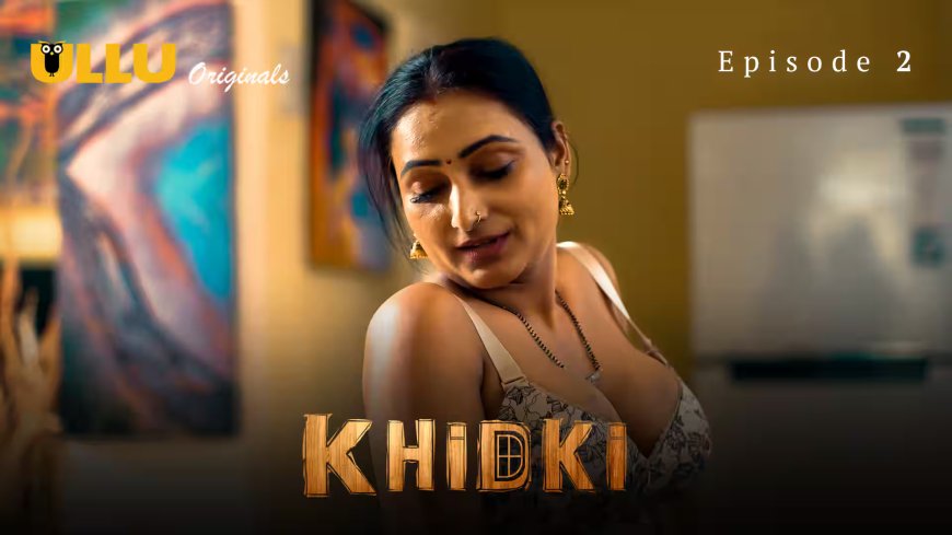 Discover the Talented Khidki Web Series Cast That Made the Show a Hit