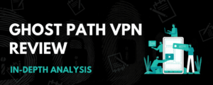GhostPath VPN Review